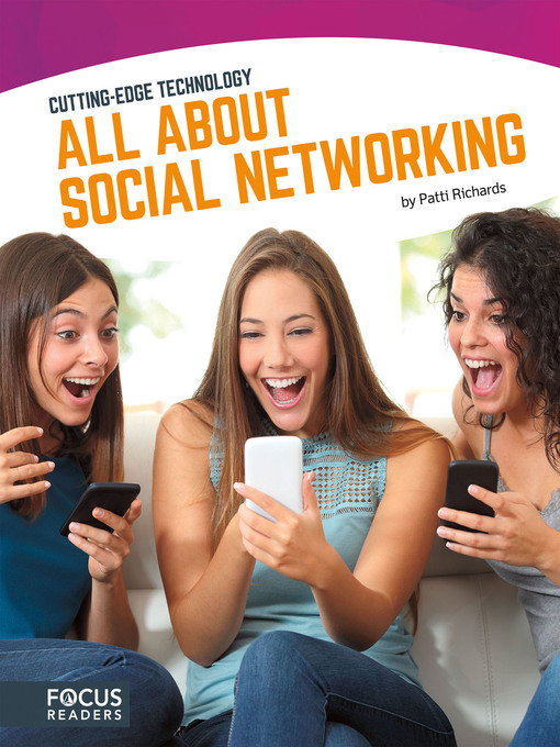 Title details for All About Social Networking by Patti Richards - Available